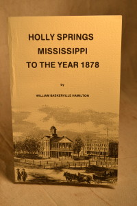 Holly Springs MS to the Year 1878